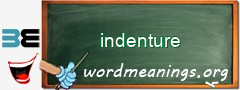 WordMeaning blackboard for indenture